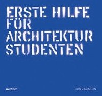 bokomslag Erste hilfe für Architekturstudenten