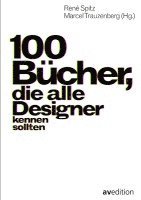 bokomslag 100 Bücher, die alle Designer kennen sollten