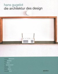 bokomslag Hans Gugelot - Die Architektur Des Design