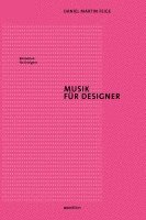 Daniel Martin Feige - Musik für Designer, Häftad