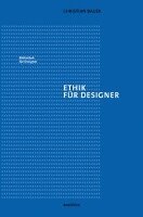 Christian Bauer - Ethik für Designer, Häftad