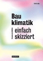 bokomslag Bauklimatik - einfach skizziert