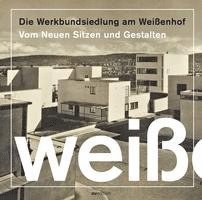 bokomslag Die Werkbundsiedlung am Weißenhof