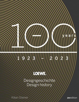 Loewe. 100 Years Design History 1