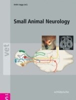 bokomslag Atlas and Textbook of Small Animal Neurology