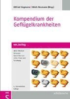 Otfried Siegmann, Ulrich Neumann - Kompendium der Geflügelkrankheiten, Inbunden