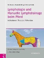 bokomslag Lymphologie und Manuelle Lymphdrainage beim Pferd