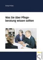 bokomslag Was Sie über Pflegeberatung wissen sollten