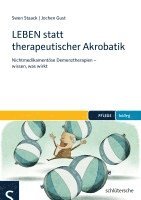 bokomslag LEBEN statt therapeutischer Akrobatik