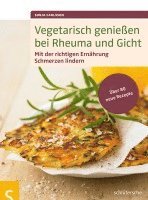 bokomslag Vegetarisch genießen bei Rheuma und Gicht