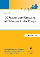 bokomslag 100 Fragen zum Umgang mit Schmerz in der Pflege