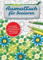 Monika Twachtmann - Ausmalbuch für Senioren. Motive aus dem Garten., Häftad