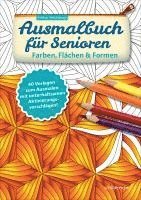 bokomslag Ausmalbuch für Senioren. Farben, Flächen und Formen.