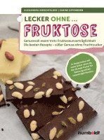 bokomslag Lecker ohne... Fruktose