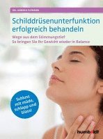 Schilddrüsenunterfunktion erfolgreich behandeln 1