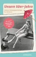 Uli Zeller - Unsere 50er-Jahre, Häftad