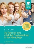 bokomslag 50 Tipps für eine effektive Praxisanleitung in der Altenpflege. Der Ratgeber für ambulante und stationäre Einrichtungen