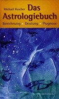 Michael Roscher - Das Astrologiebuch, Inbunden