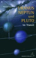 Uranus, Neptun und Pluto im Transit 1