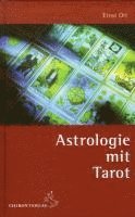 Ernst Ott - Astrologie mit Tarot, Inbunden