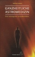 bokomslag Ganzheitliche Astromedizin