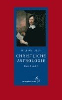 William Lilly - Christliche Astrologie, Inbunden