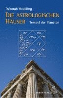 bokomslag Die astrologischen Häuser ¿ Tempel des Himmels