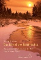 Das Rätsel der Rauhnächte 1