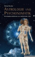 Michael Roscher - Astrologie und Psychsomatik, Inbunden