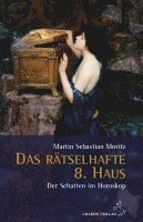 bokomslag Das rätselhafte 8. Haus