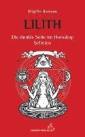 bokomslag Lilith - Die dunkle Seite im Horoskop befreien