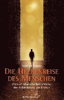 Die Heldenreise des Menschen 1