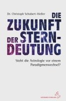 bokomslag Die Zukunft der Sterndeutung