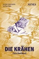 Petra Dvoráková - Die Krähen, Inbunden