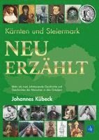 bokomslag Kärnten und Steiermark: Neu erzählt