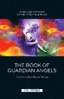 bokomslag The Book of Guardian Angel | MAGIC AND MYSTICISM OF THE THIRD MILLENNIUM