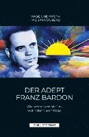 bokomslag Der Adept Franz Bardon