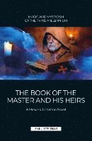 The Book of the Master and His Heirs 1