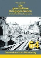 bokomslag Die gescholtene Kriegsgeneration