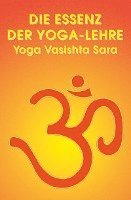 bokomslag Die Essenz der Yoga-Lehre