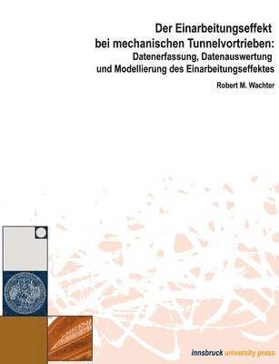 Robert M Wachter, Robert M. Wachter - Einarbeitungseffekt bei mechanischen Tunnelvortrieben, Häftad