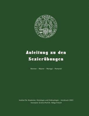 Erich Brenner, Herbert Maurer, Bernhard Moriggl, Pomaroli - Anleitung zu den Sezierübungen, Häftad