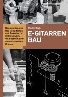 Martin Koch - E-Gitarrenbau, Häftad