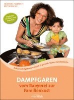 bokomslag Dampfgaren - vom Babybrei zur Familienkost