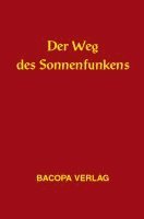 bokomslag Der Weg des Sonnenfunkens