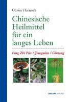 bokomslag Chinesische Heilmittel für ein langes Leben