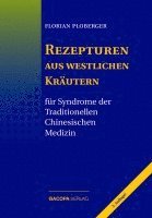 bokomslag Rezepturen aus westlichen Kräutern für Syndrome der Traditionellen Chinesischen Medizin