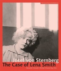 bokomslag Josef von Sternberg  The Case of Lena Smith