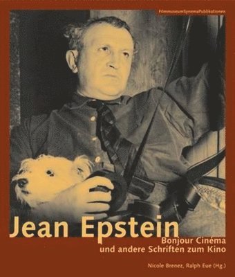 Jean Epstein  Bonjour cinma und andere Schriften zum Kino 1