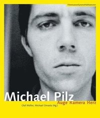 bokomslag Michael Pilz (GermanLanguage Edition Only)  Auge  Kamera Herz